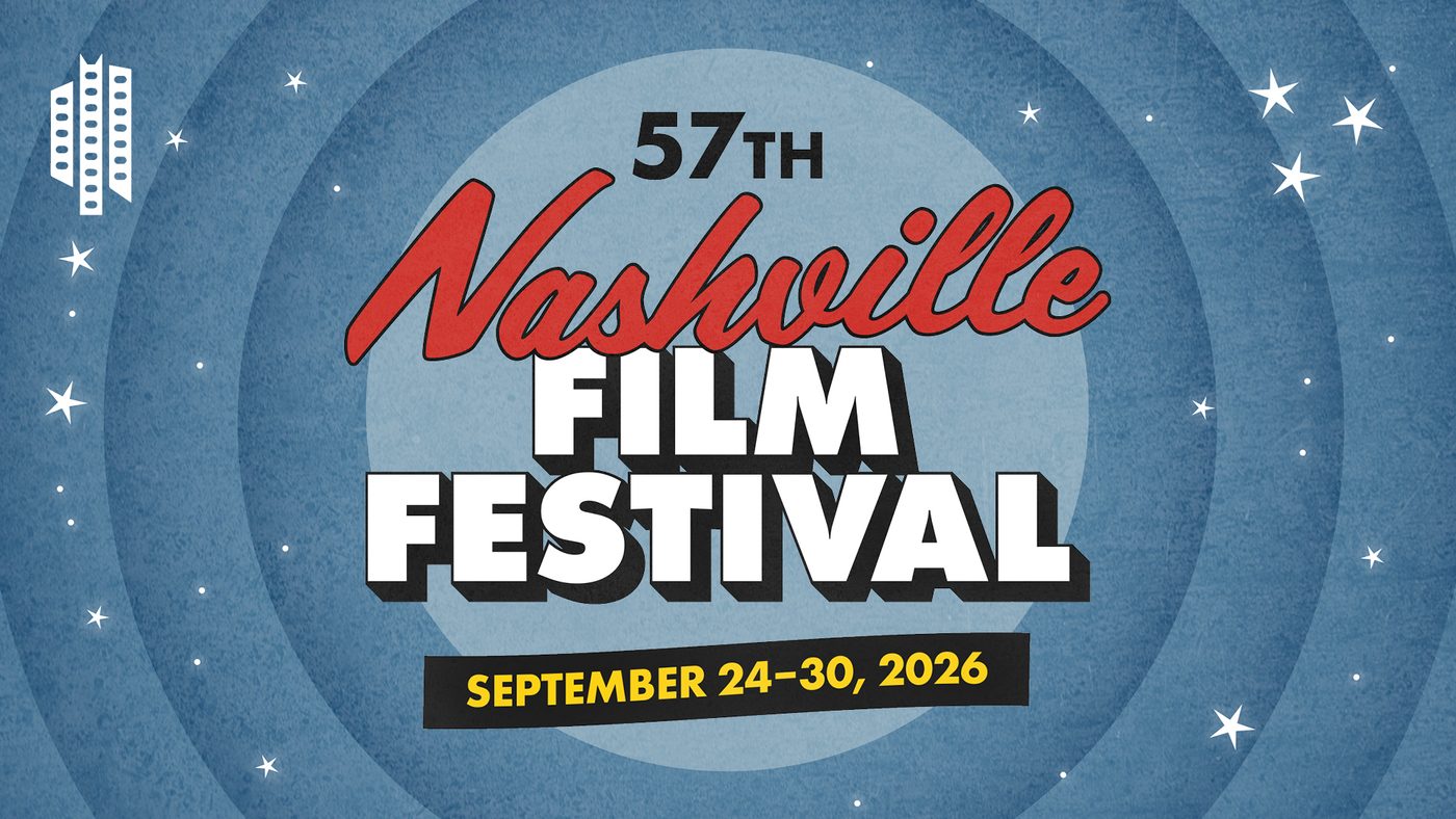 57th Nashville Film Festival, September 24 to 30, 2026